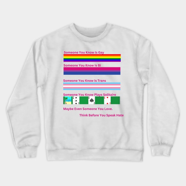 Sarcastic LGBTQ Awareness Shirt - Funny Pride Tee for Gay, Bi, Trans Community, Celebrate Diversity with Humor, Gift For Loved Ones Crewneck Sweatshirt by TeeGeek Boutique